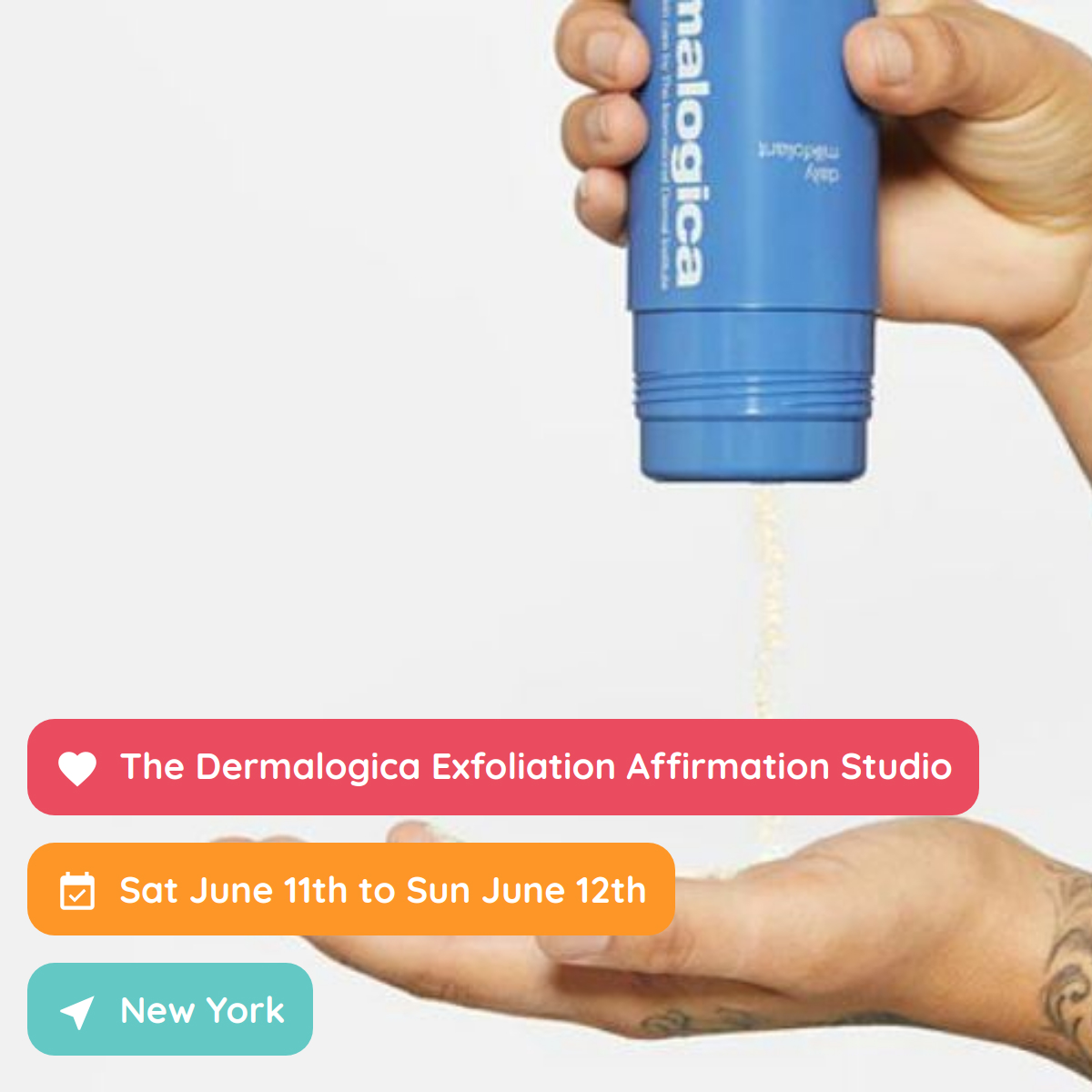 The Dermalogica Exfoliation Affirmation Studio, New York, June 2022